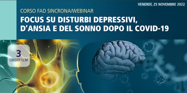 FOCUS SU DISTURBI DEPRESSIVI, D’ANSIA E DEL SONNO DOPO IL COVID-19